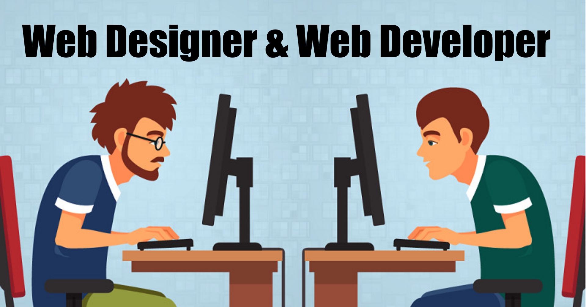 Web Designer and Web Developer